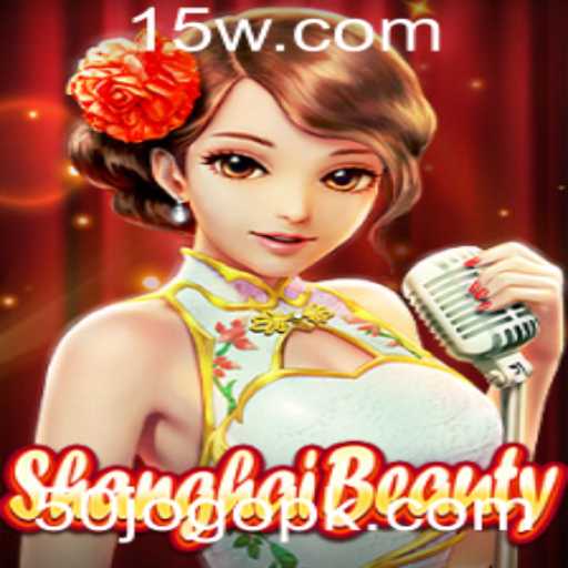 Explorando o Mundo de ShanghaiBeauty: O Jogo Revolucionário